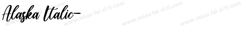 Alaska Italic字体转换